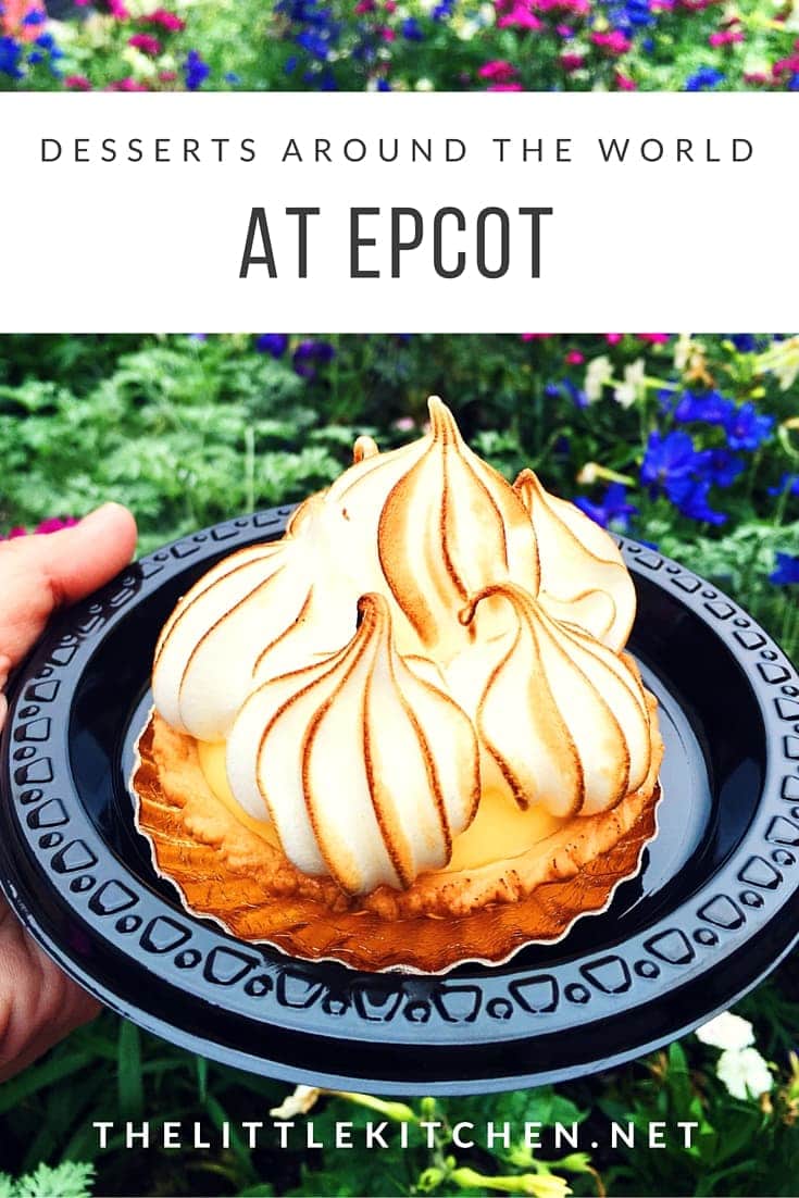Desserts around the world at EPCOT thelittlekiitchen.com